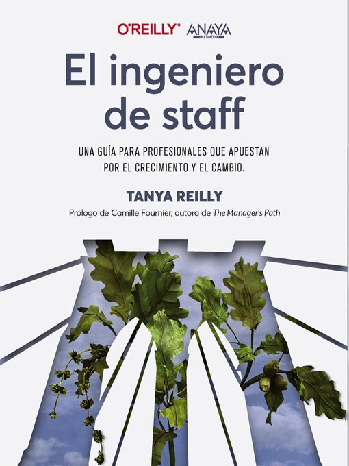 Cover image for El ingeniero de staff. Una guía para profesionales que apuestan por el crecimiento y el cambio
